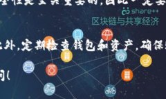 将FIL（Filecoin）转移到TP钱包的步骤相对简单。以